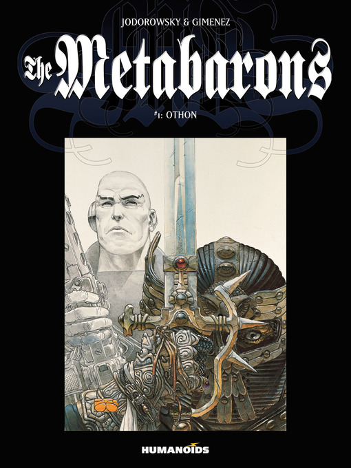 Title details for The Metabarons (2014), Volume 1 by Alejandro Jodorowsky - Wait list